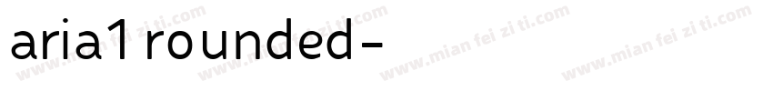 aria1 rounded字体转换